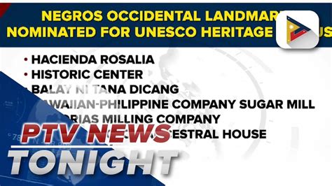 7 Negros Occidental landmarks in UNESCO world heritage site .